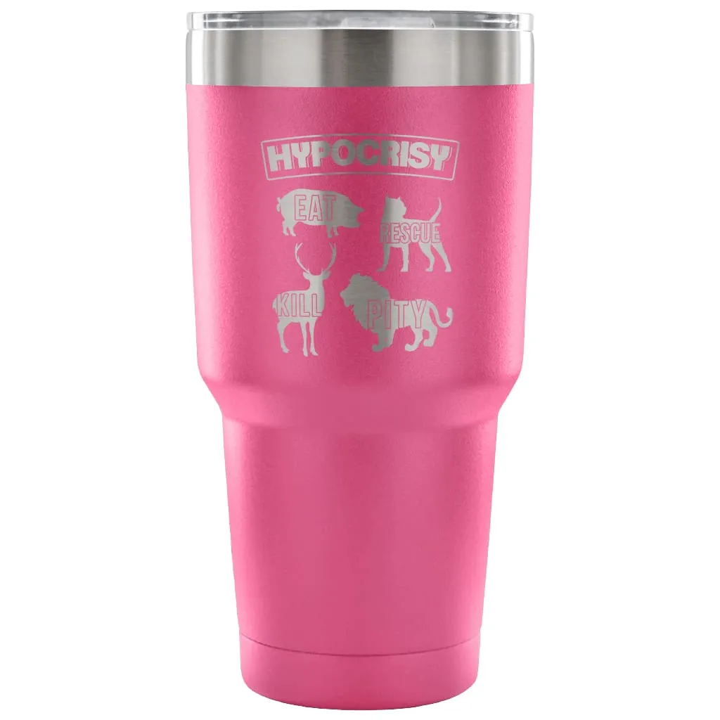 Activist Herbivore Vegan Travel Mug Hypocrisy 30 oz Stainless Steel Tumbler